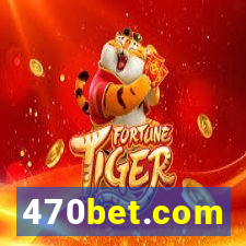 470bet.com