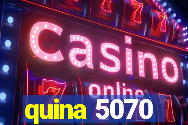 quina 5070