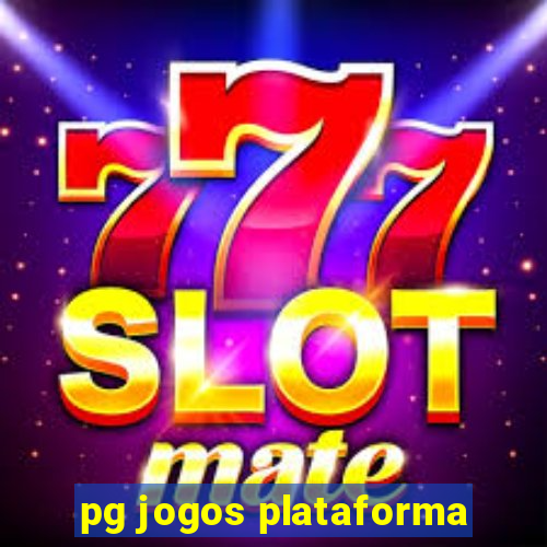 pg jogos plataforma