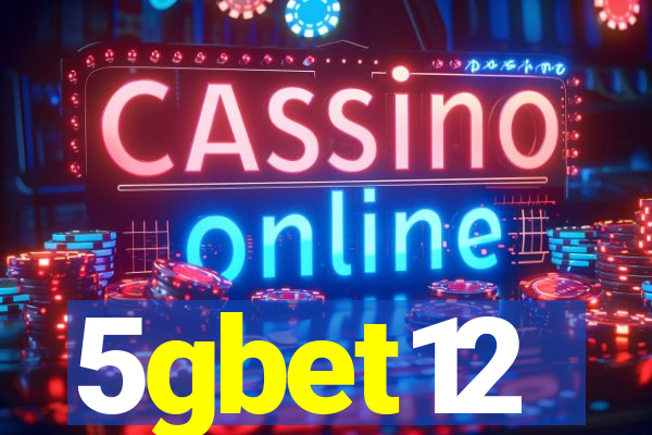 5gbet12