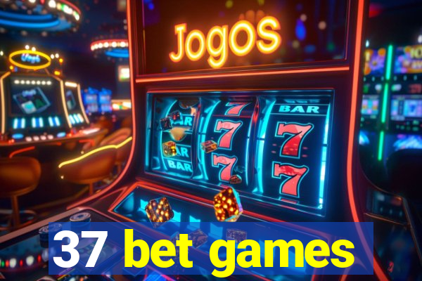 37 bet games