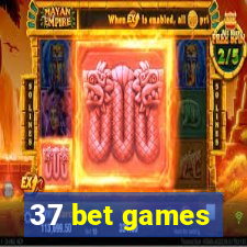 37 bet games