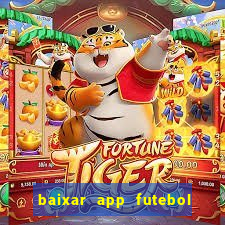 baixar app futebol da hora 3.7