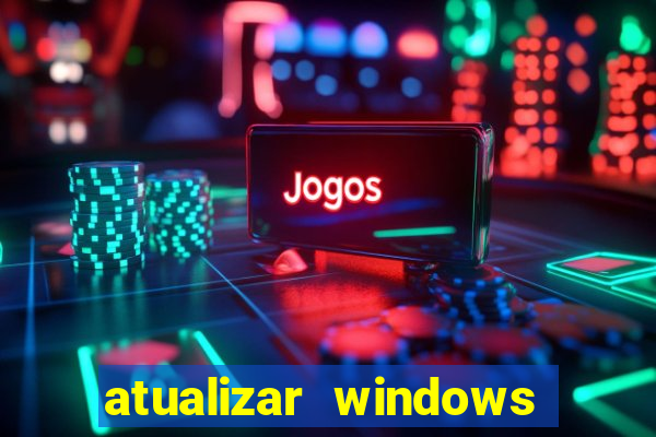 atualizar windows pelo cmd