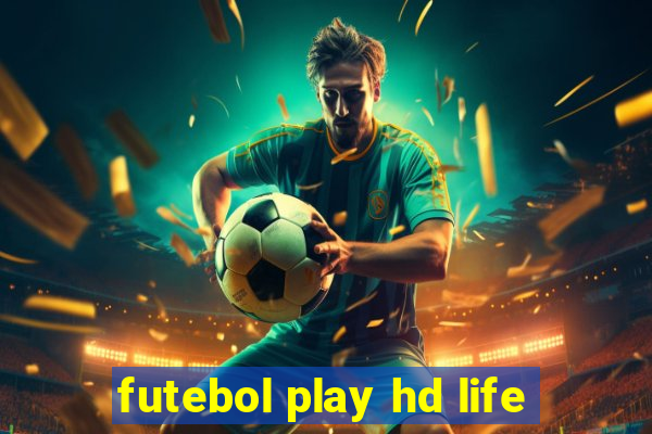 futebol play hd life