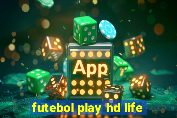 futebol play hd life