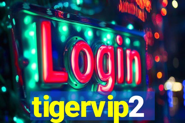 tigervip2