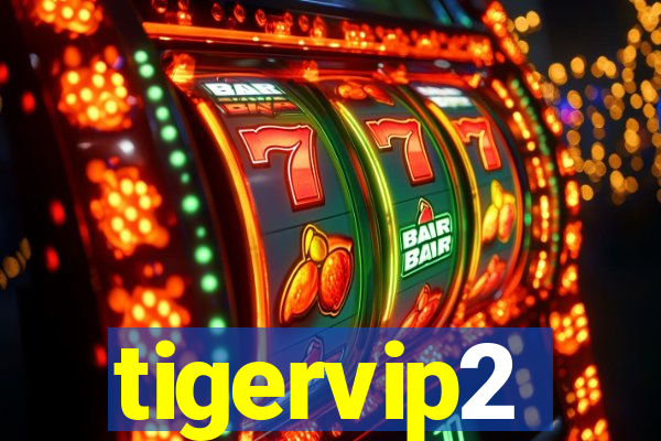 tigervip2