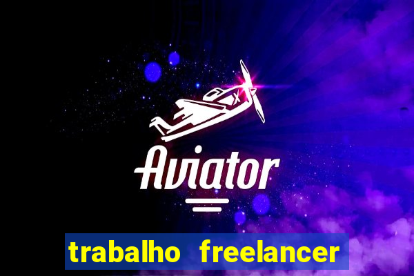 trabalho freelancer online digitador