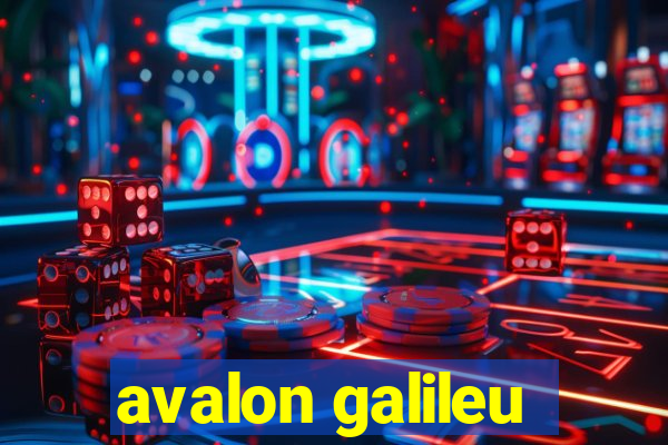 avalon galileu