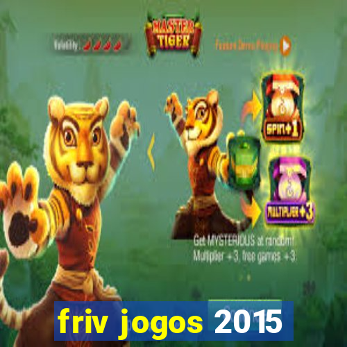 friv jogos 2015