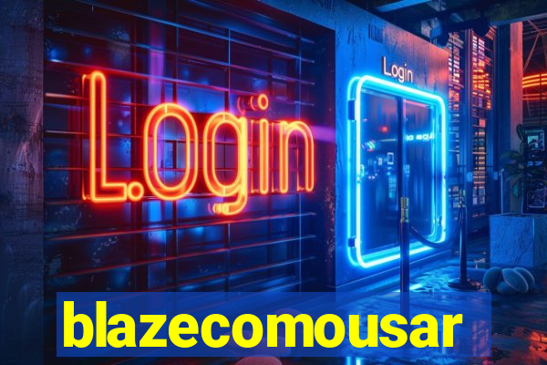 blazecomousar