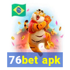 76bet apk