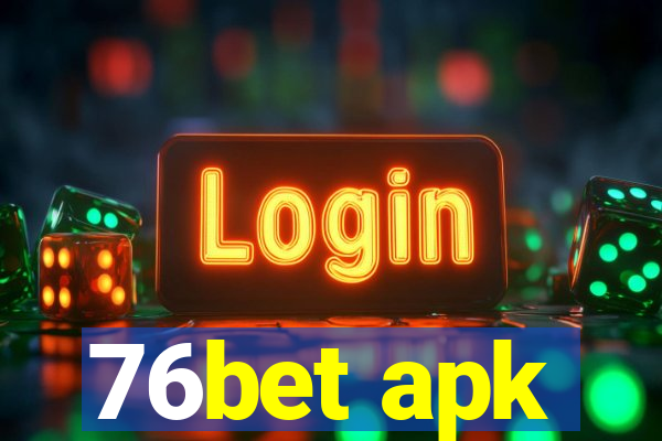 76bet apk