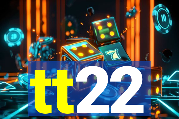 tt22