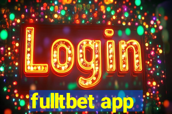 fulltbet app