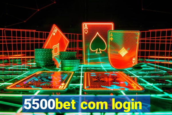 5500bet com login