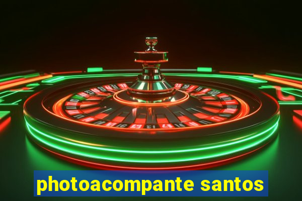 photoacompante santos