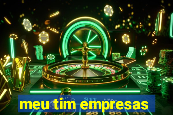 meu tim empresas