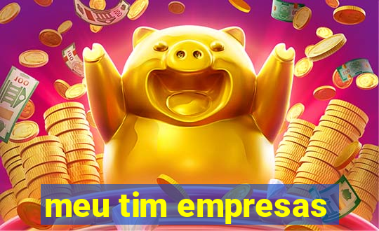 meu tim empresas