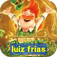 luiz frias