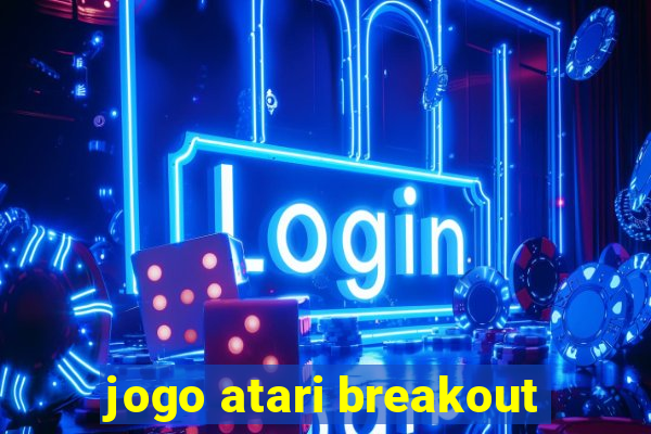 jogo atari breakout