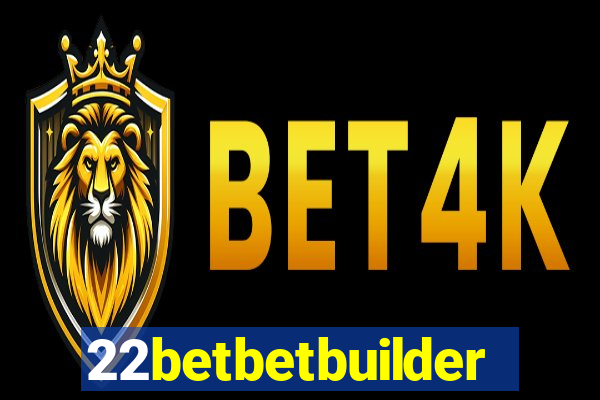 22betbetbuilder