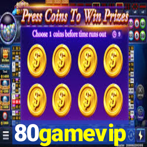 80gamevip