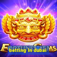 betting in dubai