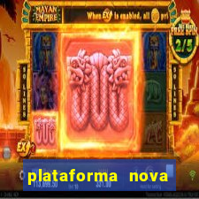 plataforma nova para jogar fortune tiger