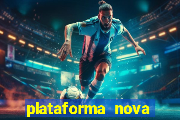 plataforma nova para jogar fortune tiger