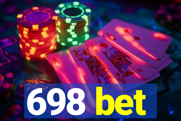 698 bet