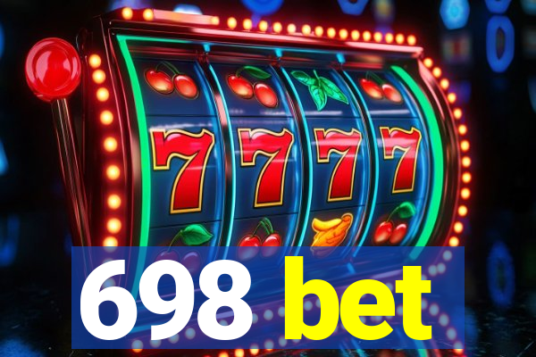 698 bet