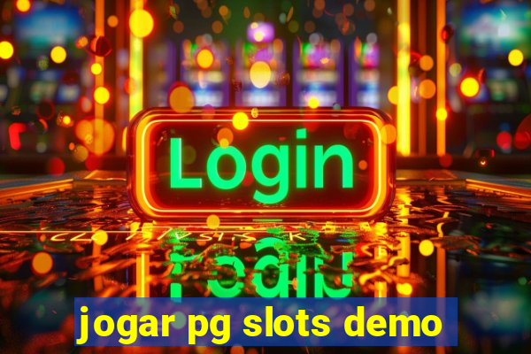 jogar pg slots demo