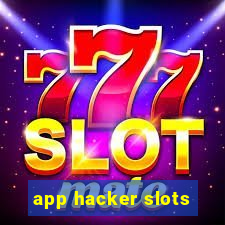 app hacker slots