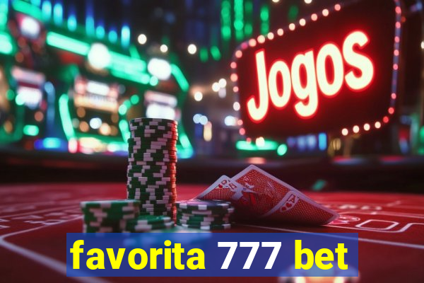 favorita 777 bet