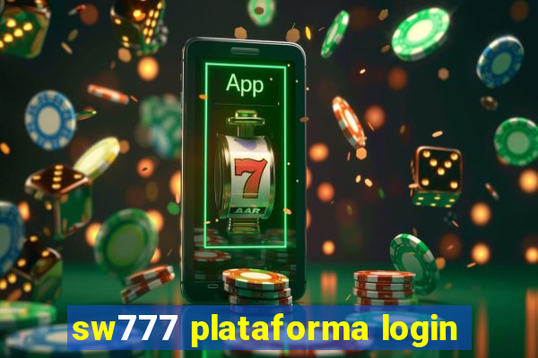 sw777 plataforma login