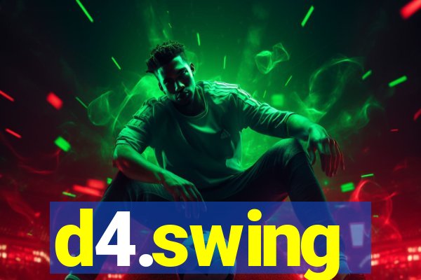 d4.swing