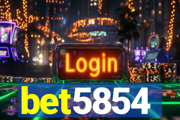 bet5854