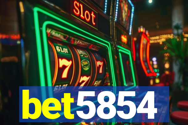 bet5854