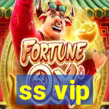 ss vip