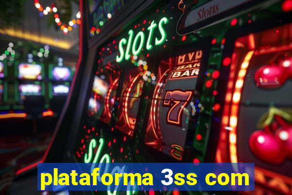 plataforma 3ss com