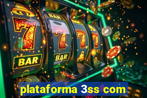 plataforma 3ss com