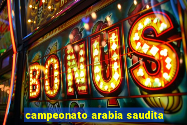 campeonato arabia saudita