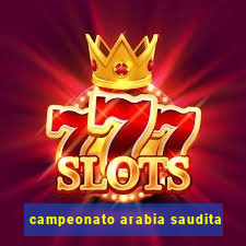 campeonato arabia saudita