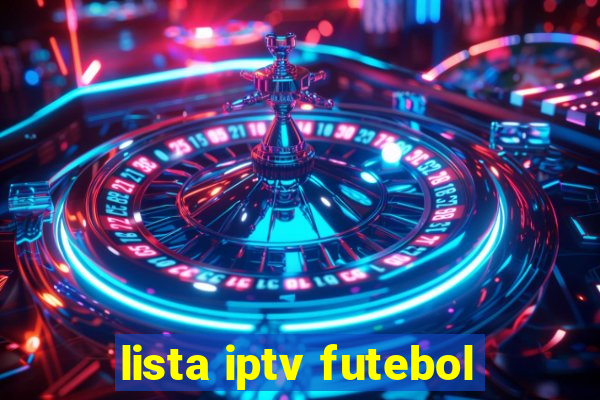 lista iptv futebol