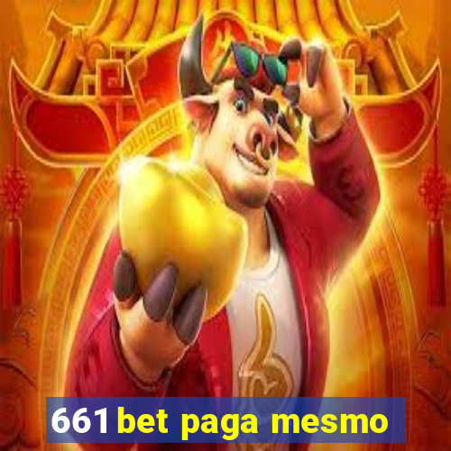 661 bet paga mesmo