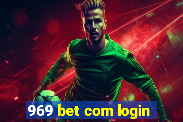 969 bet com login