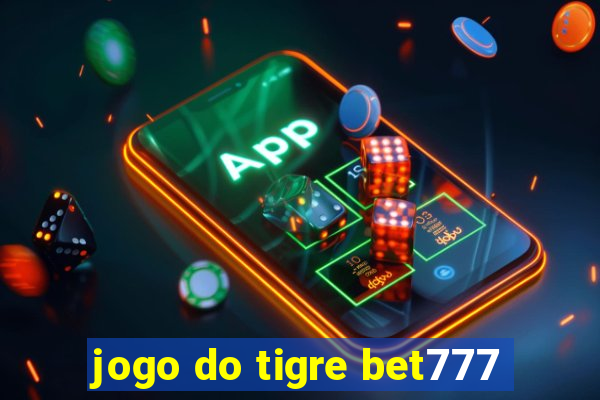 jogo do tigre bet777