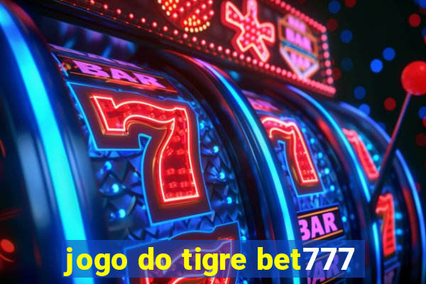 jogo do tigre bet777